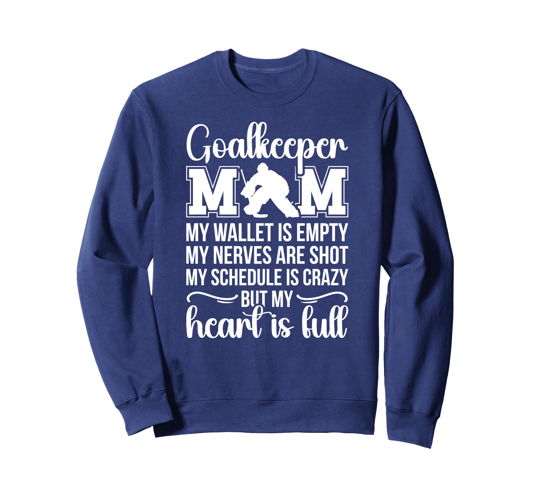 Proud Hockey Goalkeeper Mom Ice Sweatshirt - Aesthetic Graphic for Adults - T-Shirt, Sweatshirt, Hoodie