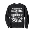 Proud Grandma 2026 Senior Soccer Sweatshirt - Graphic Print Men Women - T-Shirt, Sweatshirt, Hoodie