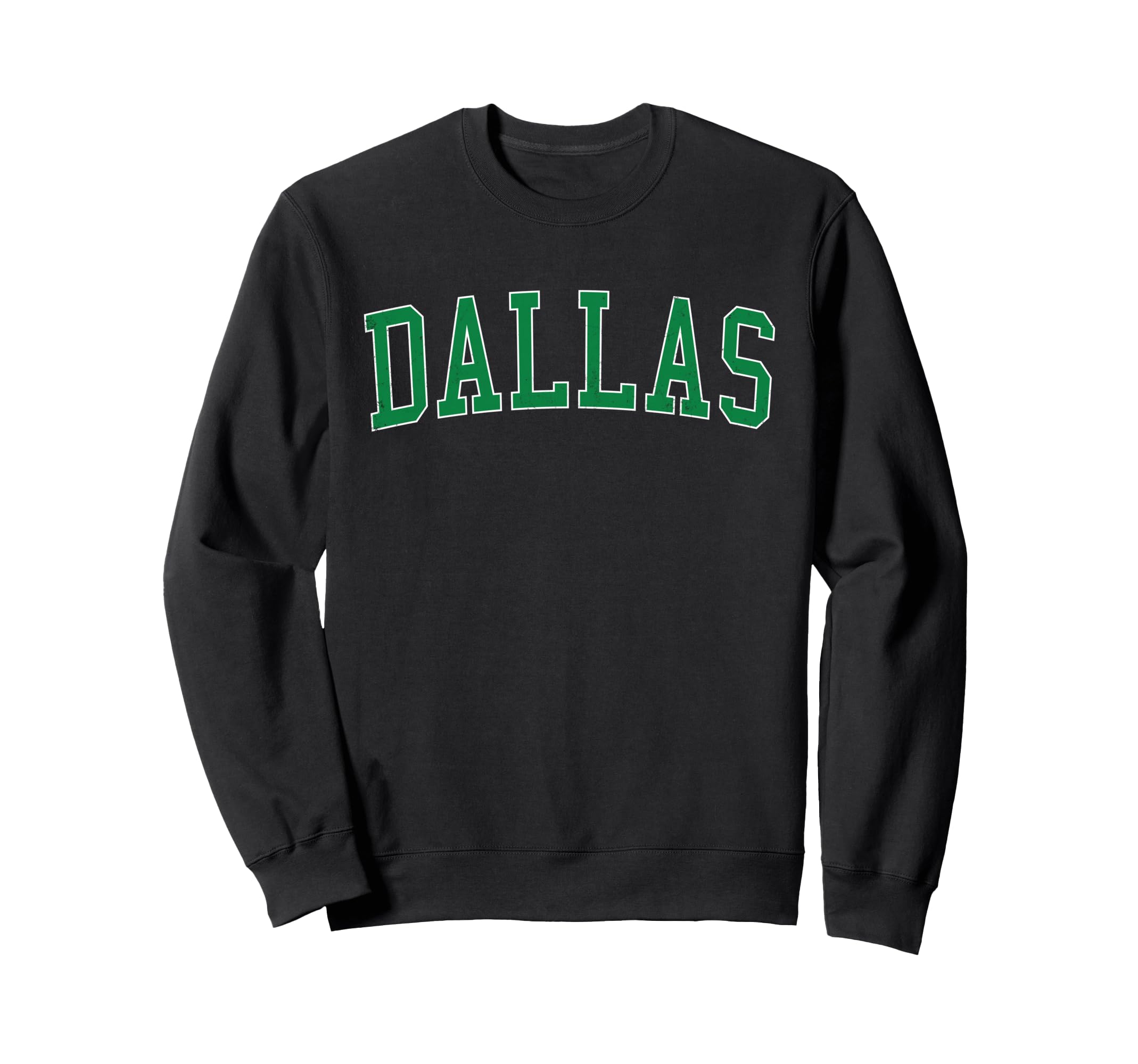 Dallas Or Distressed Green Varsity Sweatshirt - Custom Art Print for Adults - T-Shirt, Sweatshirt, Hoodie
