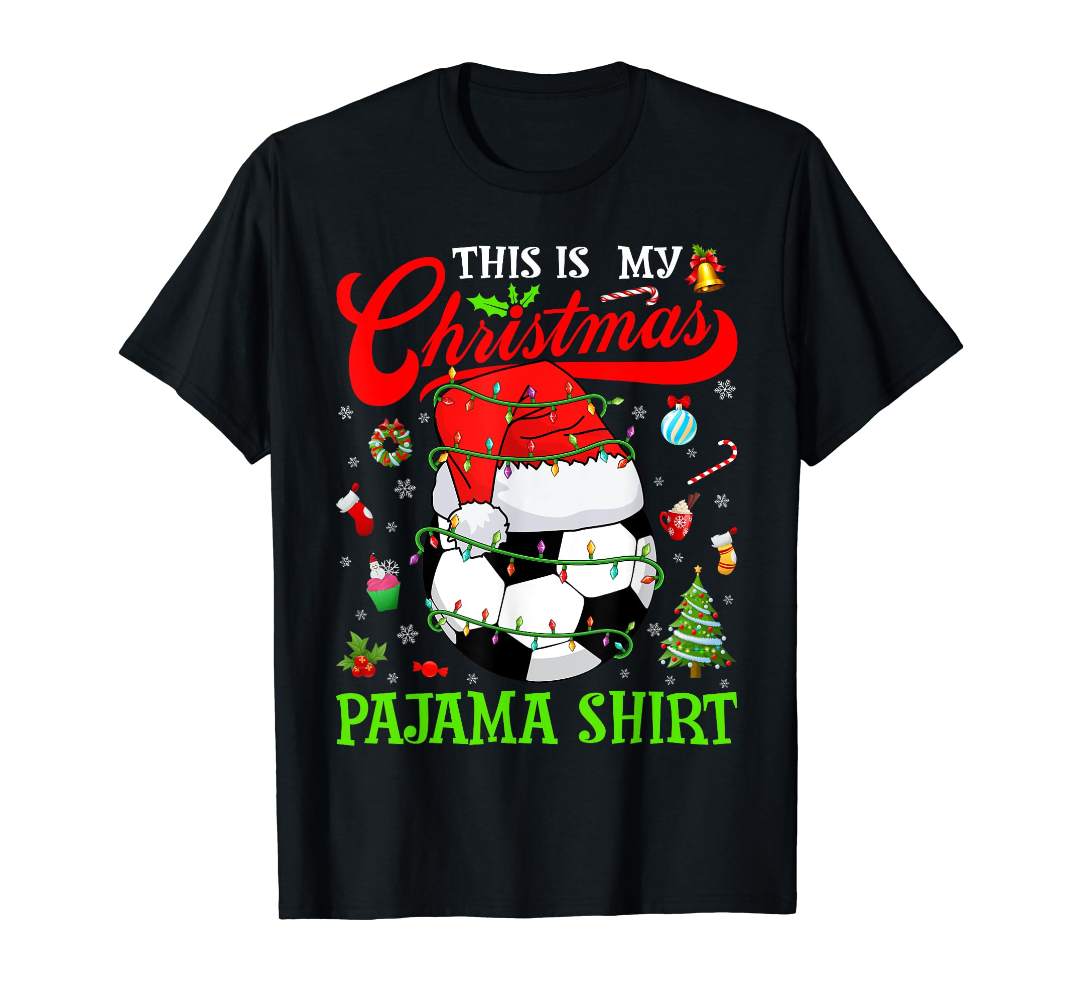 This Is My Pajama Soccer Tree Lights Sport T-Shirt - Trendy Graphic Unisex - T-Shirt, Sweatshirt, Hoodie
