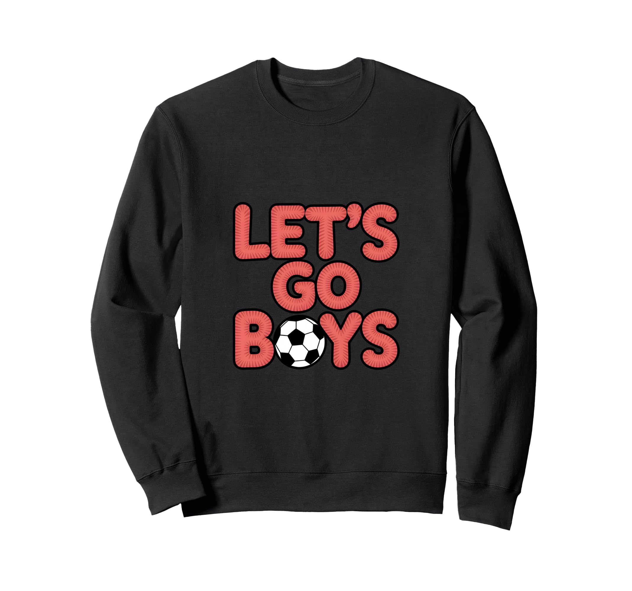 Lets Go Soccer Mom Sunday Game Day Sweatshirt - Novelty Apparel for Adults - T-Shirt, Sweatshirt, Hoodie
