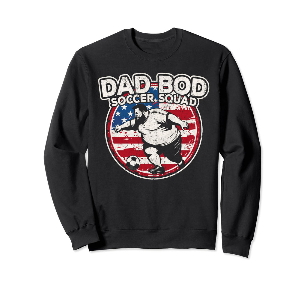 Dad Bod Soccer Squad Soccer Dad Sweatshirt - Aesthetic Graphic Men Women - T-Shirt, Sweatshirt, Hoodie