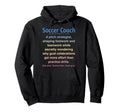 Funny Soccer Coach Hoodie - Unique Graphic Men Women - T-Shirt, Sweatshirt, Hoodie