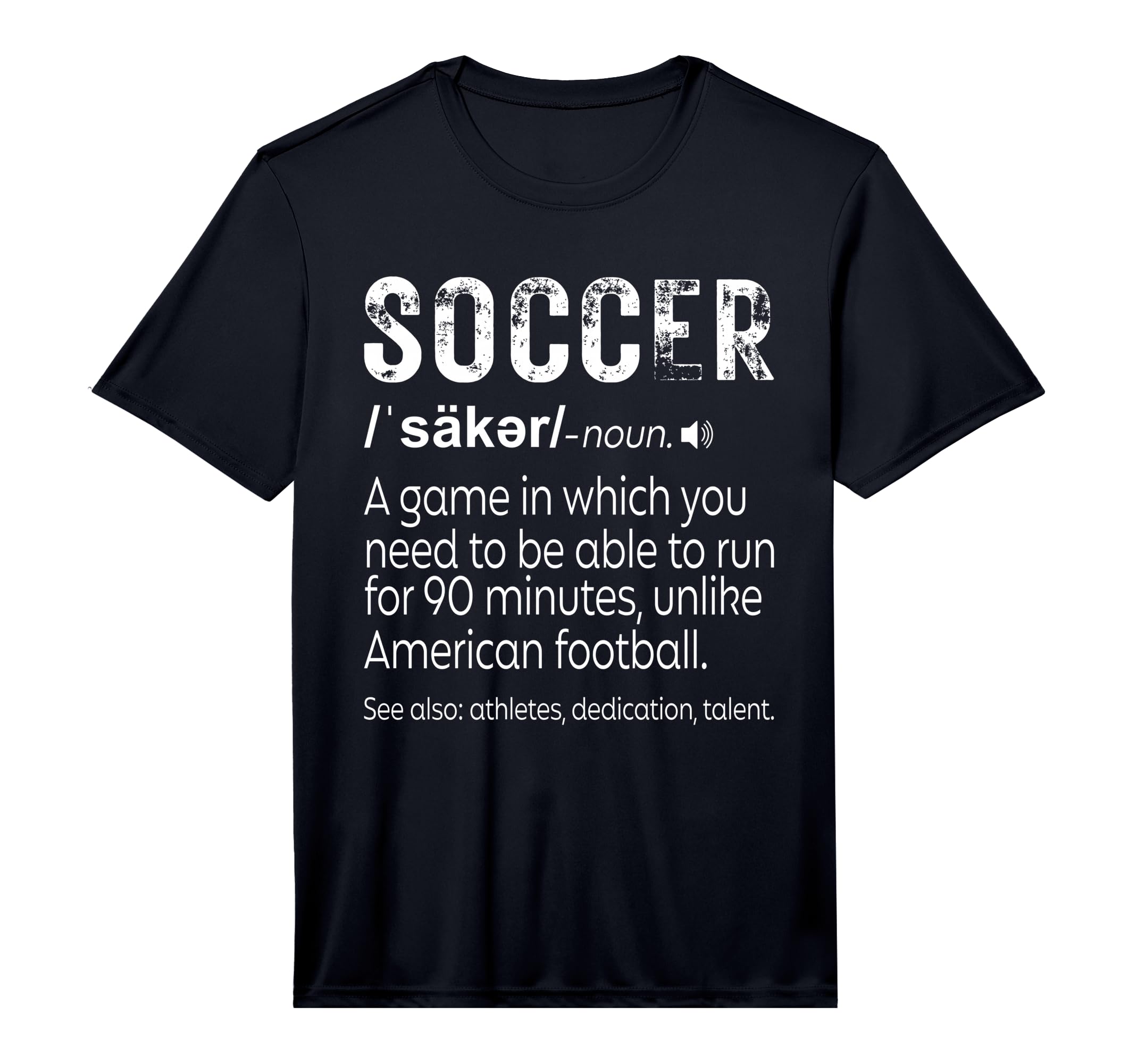 Definition Soccer Performance T-Shirt - Custom Art Print for Adults - T-Shirt, Sweatshirt, Hoodie