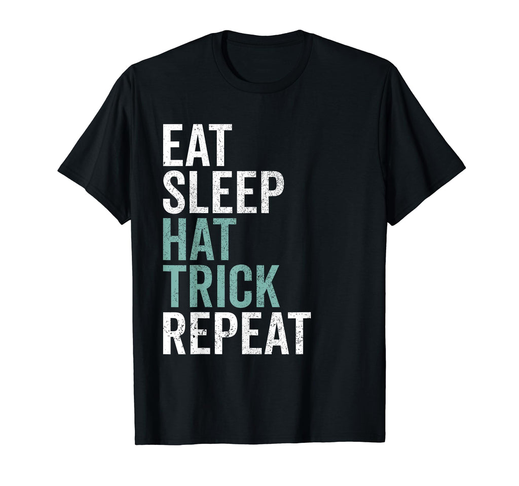 Eat Sleep Hat Trick Repeat Ice Hockey Puck T-Shirt - Graphic Print Unisex - T-Shirt, Sweatshirt, Hoodie