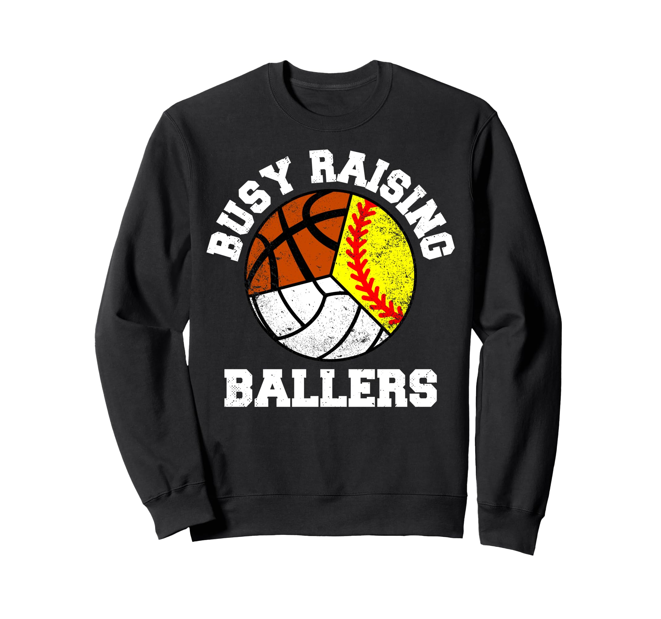 Busy Raising Ballers Softball Sweatshirt - Streetwear Style for Adults - T-Shirt, Sweatshirt, Hoodie