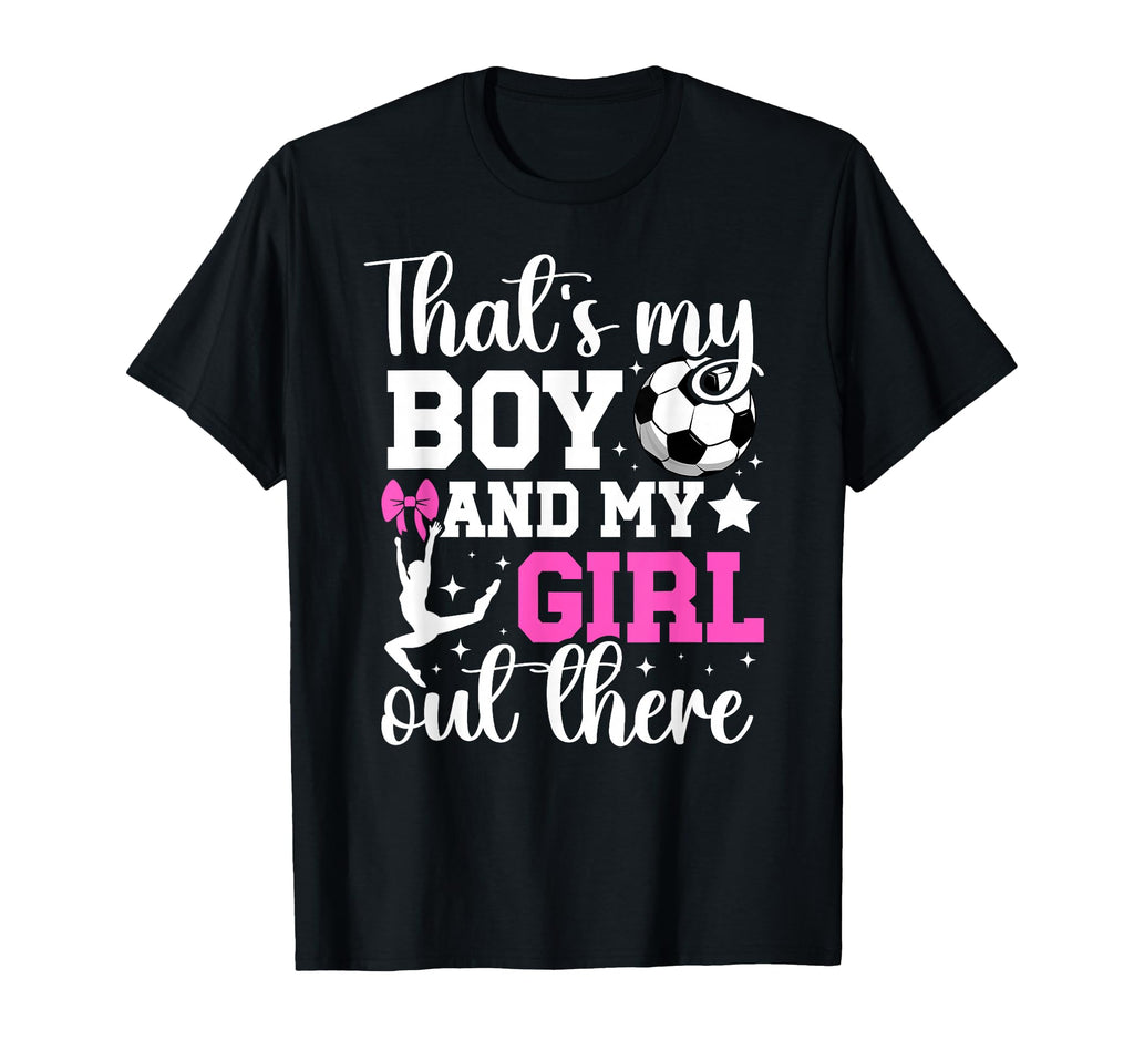 Soccer And Dance Mom Proud Dancing T-Shirt - Casual Everyday Wear Unisex - T-Shirt, Sweatshirt, Hoodie
