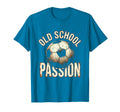 Soccer Ball Old School Passion T-Shirt - Casual Everyday Wear Unisex - T-Shirt, Sweatshirt, Hoodie