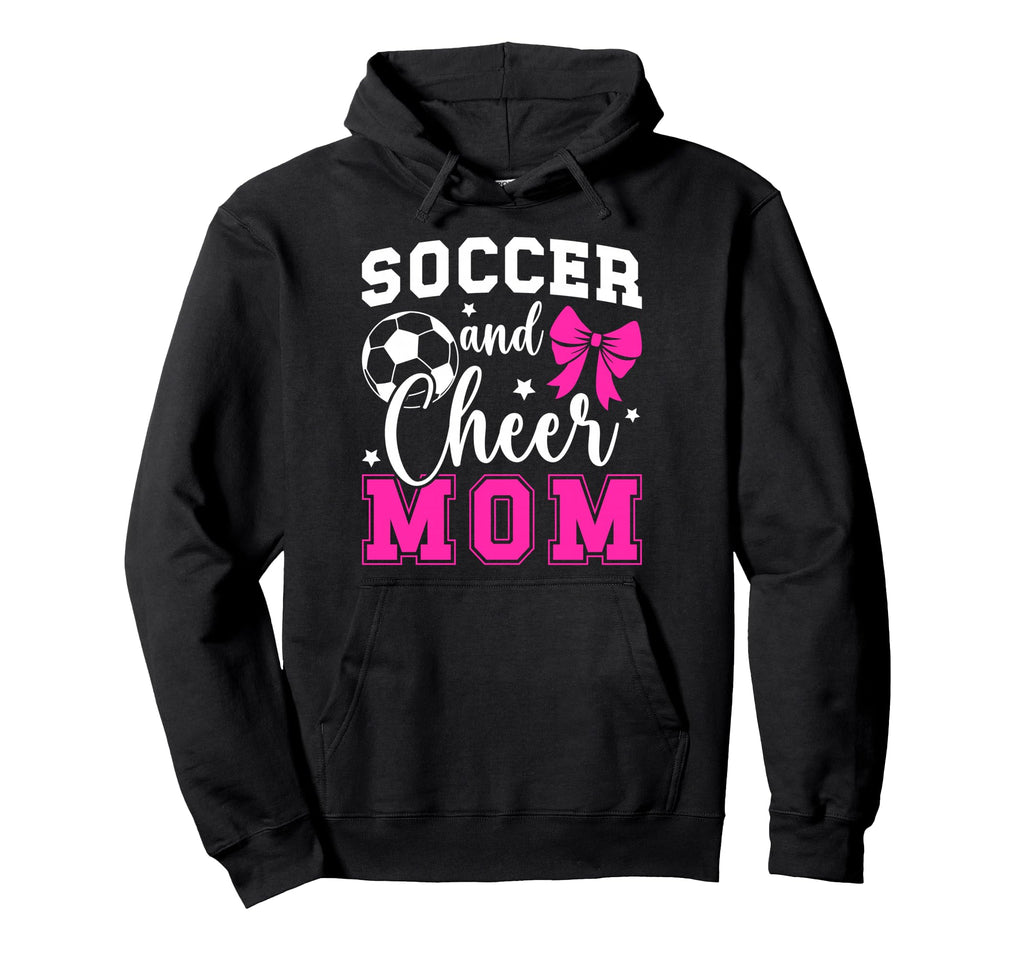 Soccer And Cheer Mom Proud Hoodie - Casual Everyday Wear for Adults - T-Shirt, Sweatshirt, Hoodie