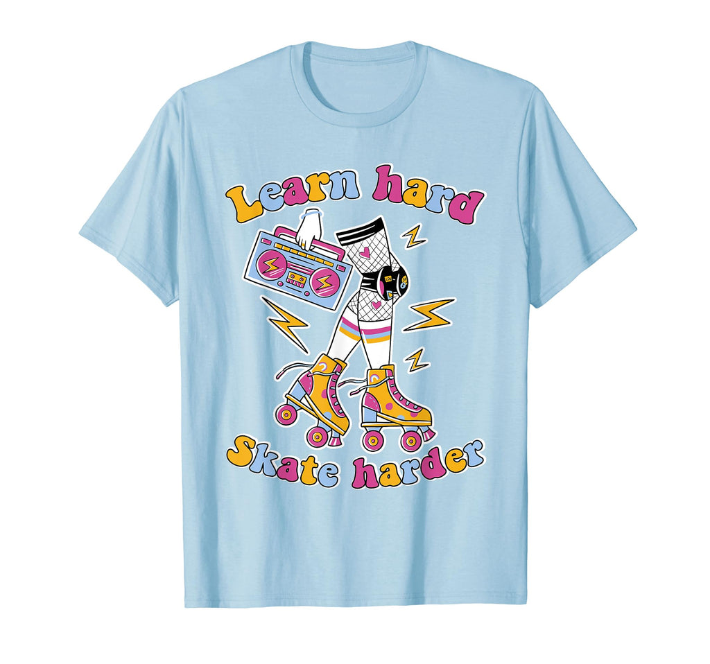 Learn Hard Skate Harder Back To T-Shirt - Fun Novelty Design for Adults - T-Shirt, Sweatshirt, Hoodie