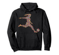 Soccer Player Hoodie - Fun Novelty Design Men Women - T-Shirt, Sweatshirt, Hoodie
