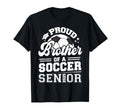 Proud Brother Soccer Ball Senior 2025 T-Shirt - Aesthetic Graphic Unisex - T-Shirt, Sweatshirt, Hoodie