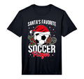 Funny Santas Favorite Soccer Player T-Shirt - Custom Art Print Unisex - T-Shirt, Sweatshirt, Hoodie