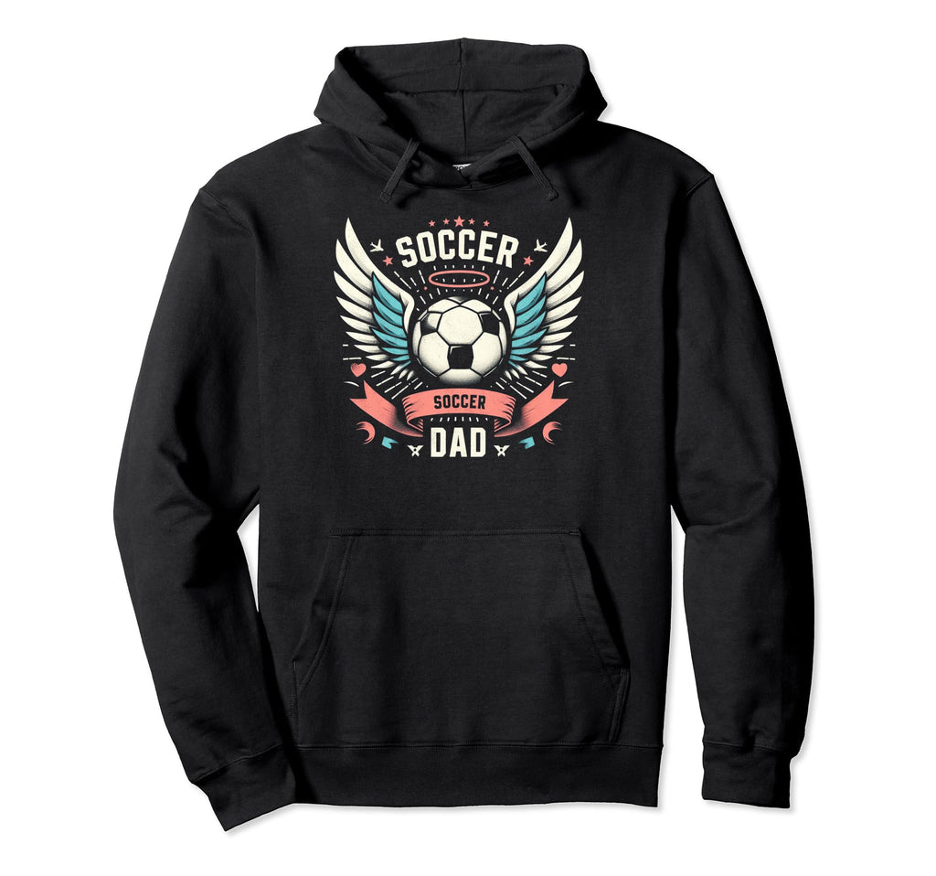 Soccer Dad Family Matching Dad Hoodie - Fun Novelty Design Men Women - T-Shirt, Sweatshirt, Hoodie