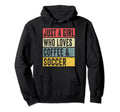 Just Who Loves Coffee And Soccer Hoodie - Casual Everyday Wear Men Women - T-Shirt, Sweatshirt, Hoodie