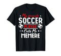 My Favorite Soccer Player Calls Me T-Shirt - Minimalist Print Men Women - T-Shirt, Sweatshirt, Hoodie