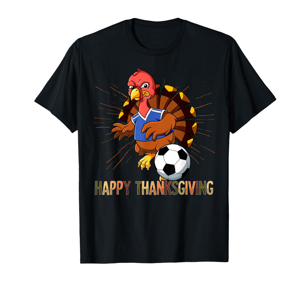 Happy Thanksgiving Turkey Soccer T-Shirt - Custom Art Print Men Women - T-Shirt, Sweatshirt, Hoodie