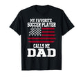 My Favorite Soccer Player Calls Me T-Shirt - Novelty Apparel for Adults - T-Shirt, Sweatshirt, Hoodie