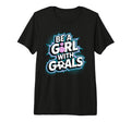 Be Goals Soccer Player Soccer Tri Blend T-Shirt - Streetwear Style Unisex - T-Shirt, Sweatshirt, Hoodie