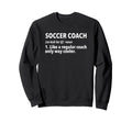 Soccer Coach Definition Sweatshirt - Minimalist Print for Adults - T-Shirt, Sweatshirt, Hoodie