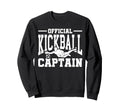 Kickball Captain Soccer Baseball Sweatshirt - Trendy Graphic for Adults - T-Shirt, Sweatshirt, Hoodie