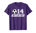 Thats My 14 Soccer Dad Soccer Mom Gift T-Shirt - Trendy Graphic Men Women - T-Shirt, Sweatshirt, Hoodie