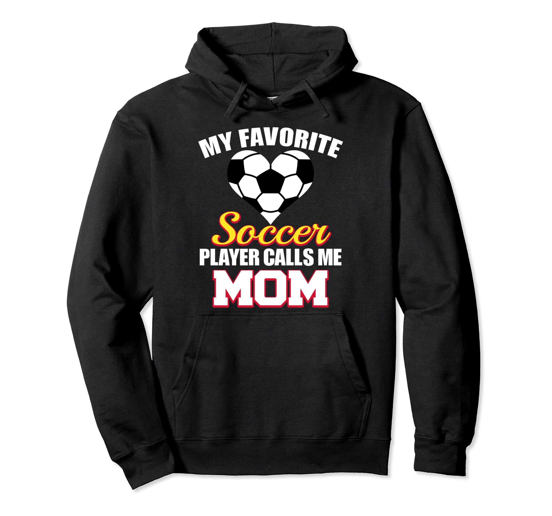 My Favorite Soccer Player Calls Me Mom Hoodie - Minimalist Print Unisex - T-Shirt, Sweatshirt, Hoodie