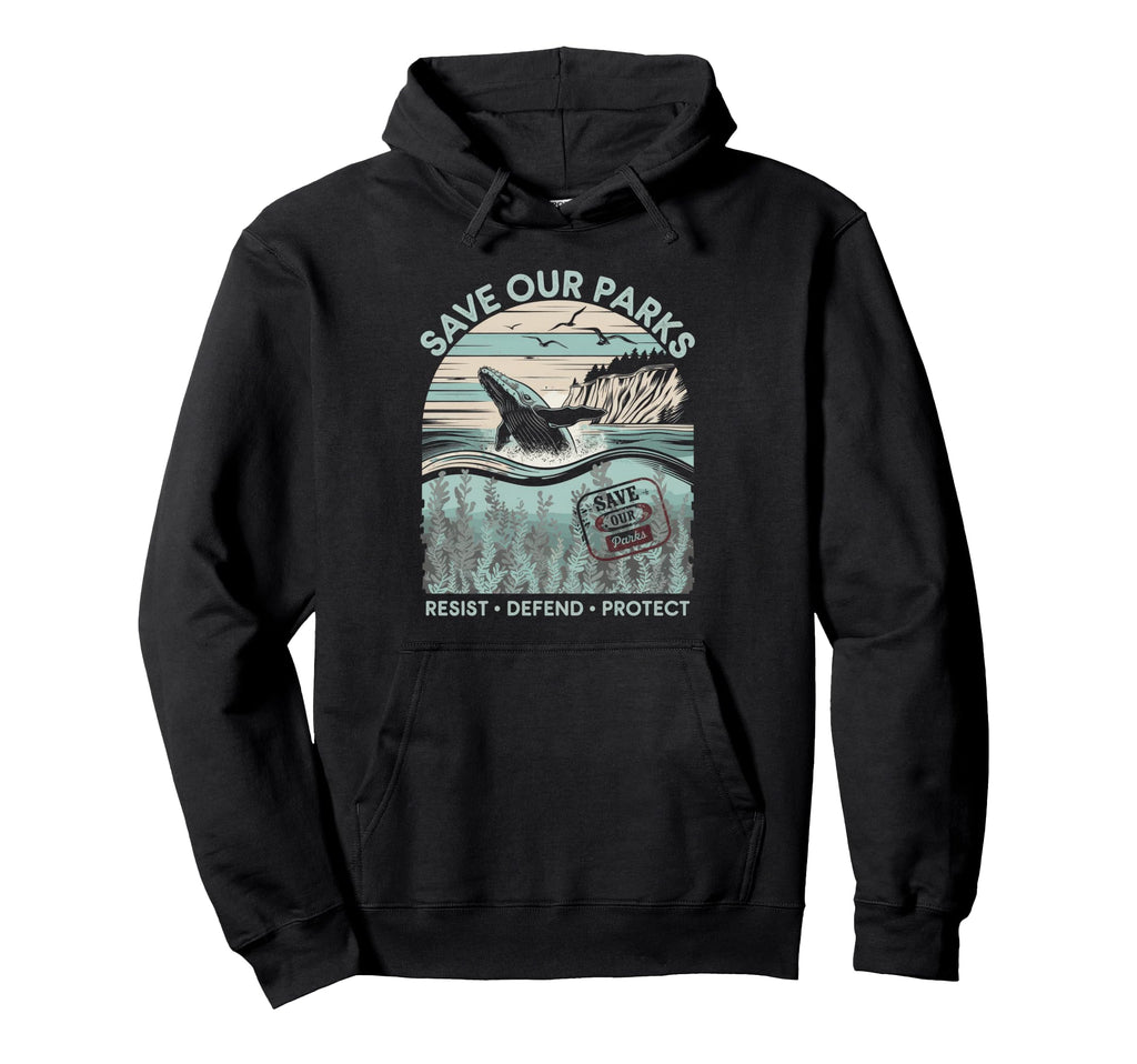 Save Our Parks Protect National Park Hoodie - Minimalist Print for Adults - T-Shirt, Sweatshirt, Hoodie