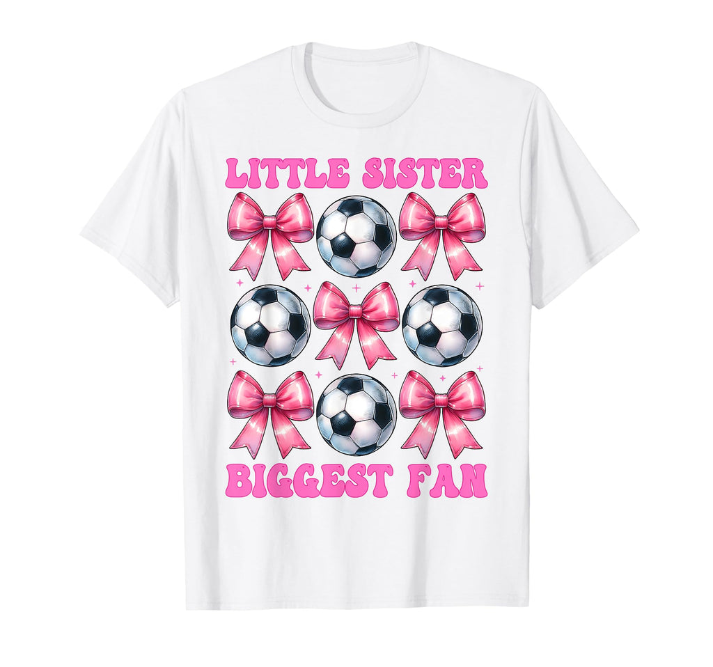 Little Sister Biggest Fan Soccer T-Shirt - Minimalist Print for Adults - T-Shirt, Sweatshirt, Hoodie