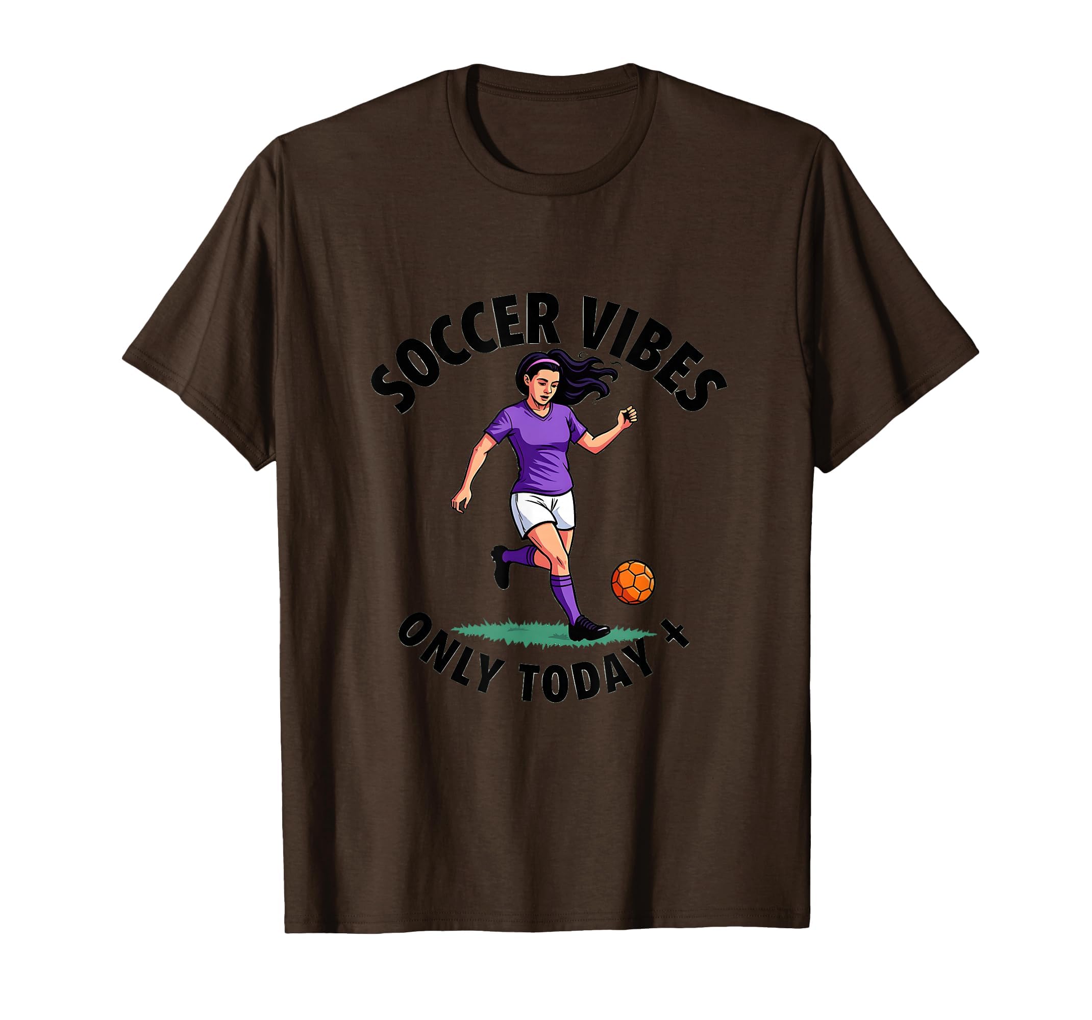 Soccer Vibes Only Today Womens T-Shirt - Fun Novelty Design for Adults - T-Shirt, Sweatshirt, Hoodie