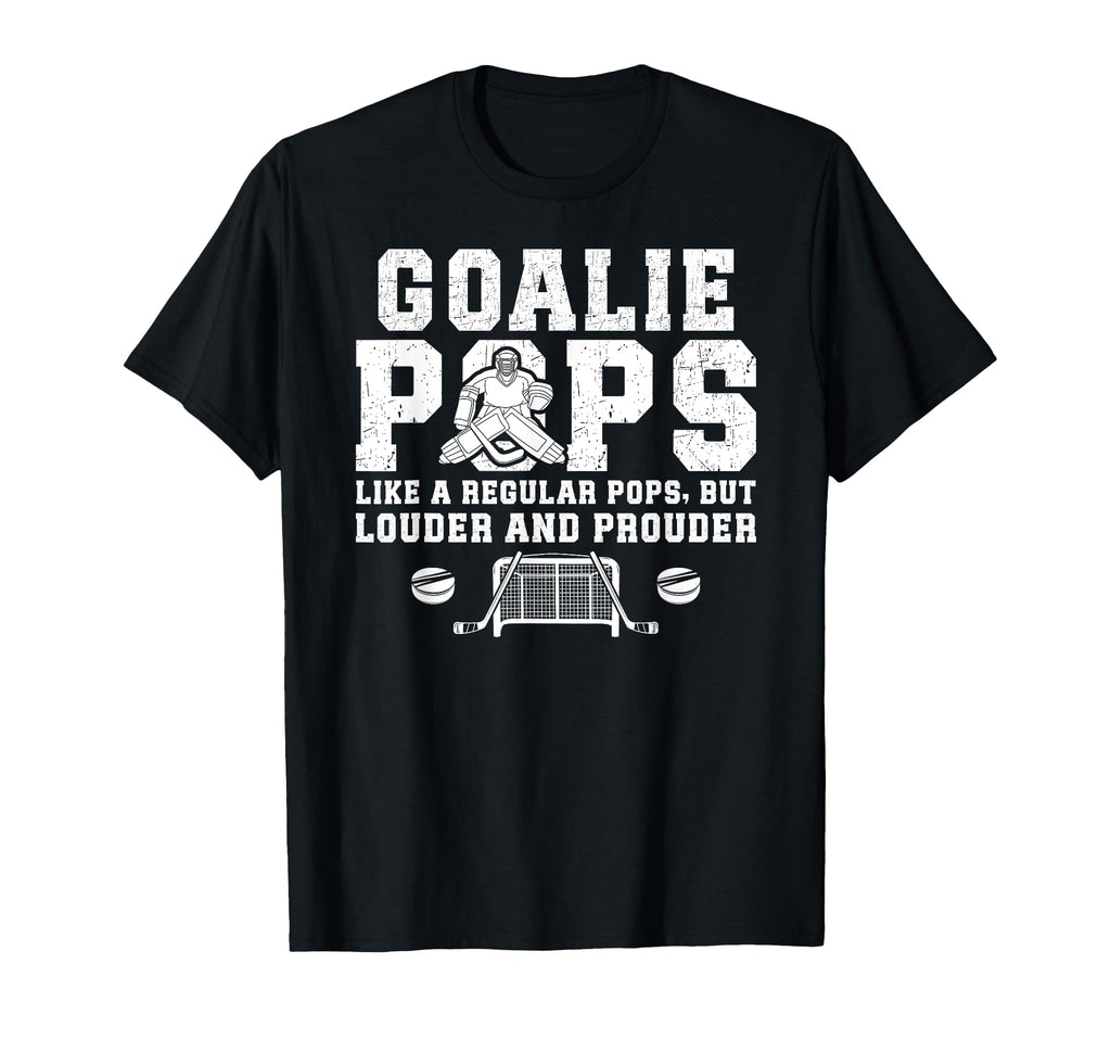 Hockey Goalie Pops Ice Hockey Keeper T-Shirt - Fun Novelty Design Unisex - T-Shirt, Sweatshirt, Hoodie