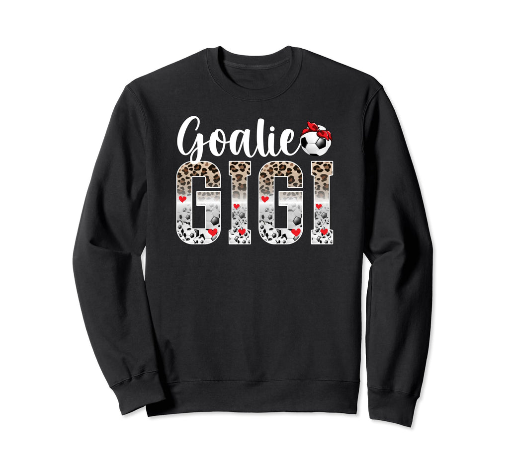 Soccer Goalie Gigi Leopard Gigi Sweatshirt - Aesthetic Graphic Men Women - T-Shirt, Sweatshirt, Hoodie