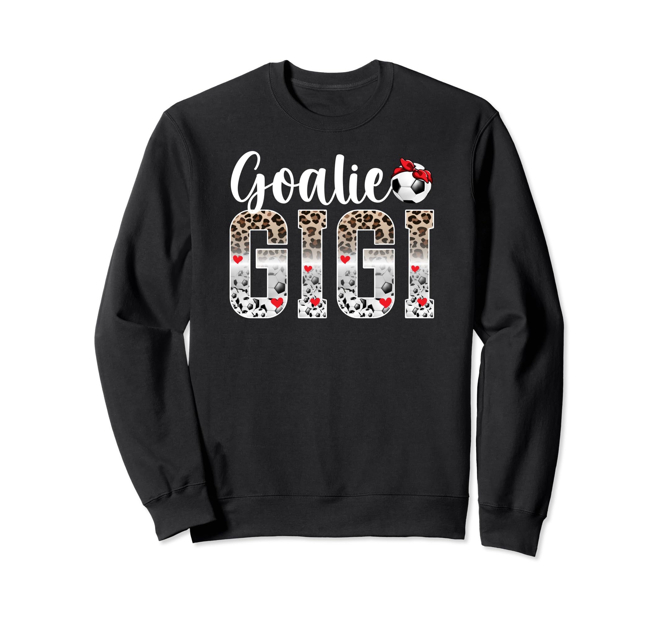Soccer Goalie Gigi Leopard Gigi Sweatshirt - Aesthetic Graphic Men Women - T-Shirt, Sweatshirt, Hoodie