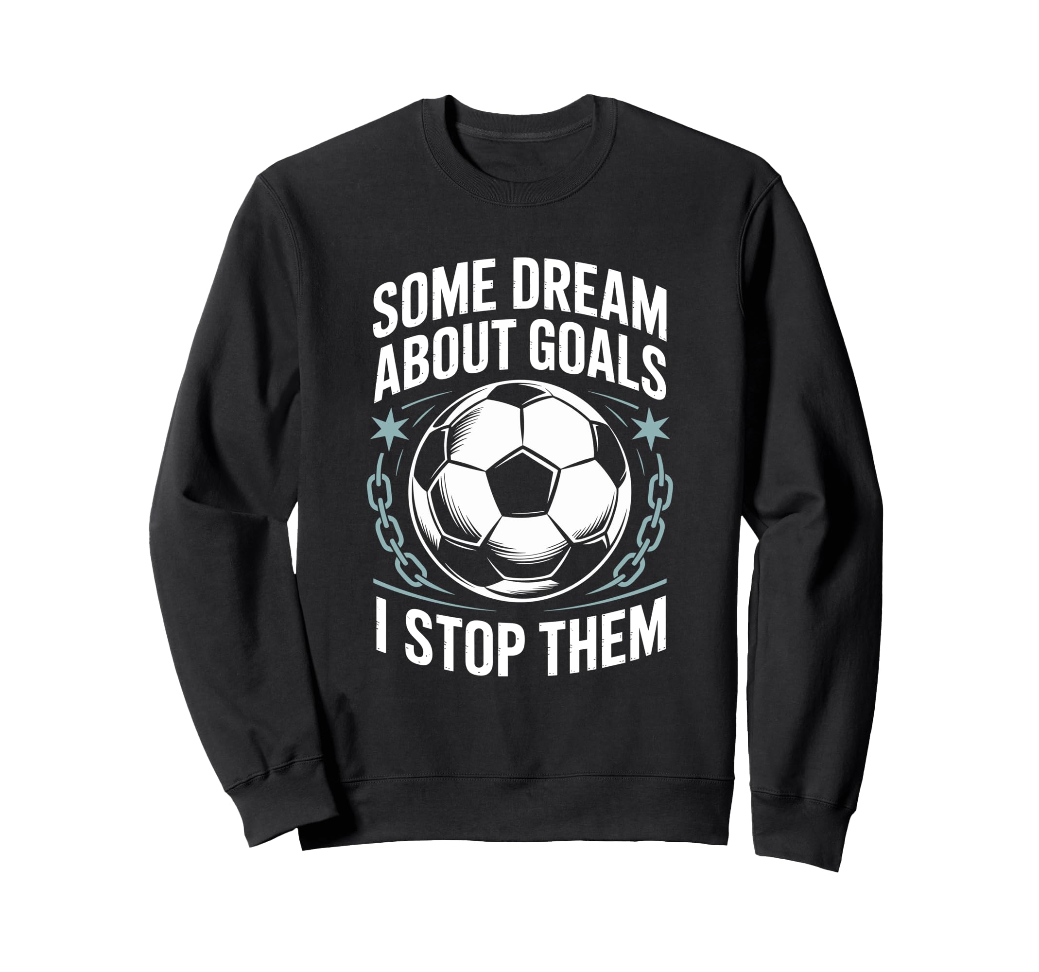 Team Soccer Player Some Dream Sweatshirt - Aesthetic Graphic Men Women - T-Shirt, Sweatshirt, Hoodie