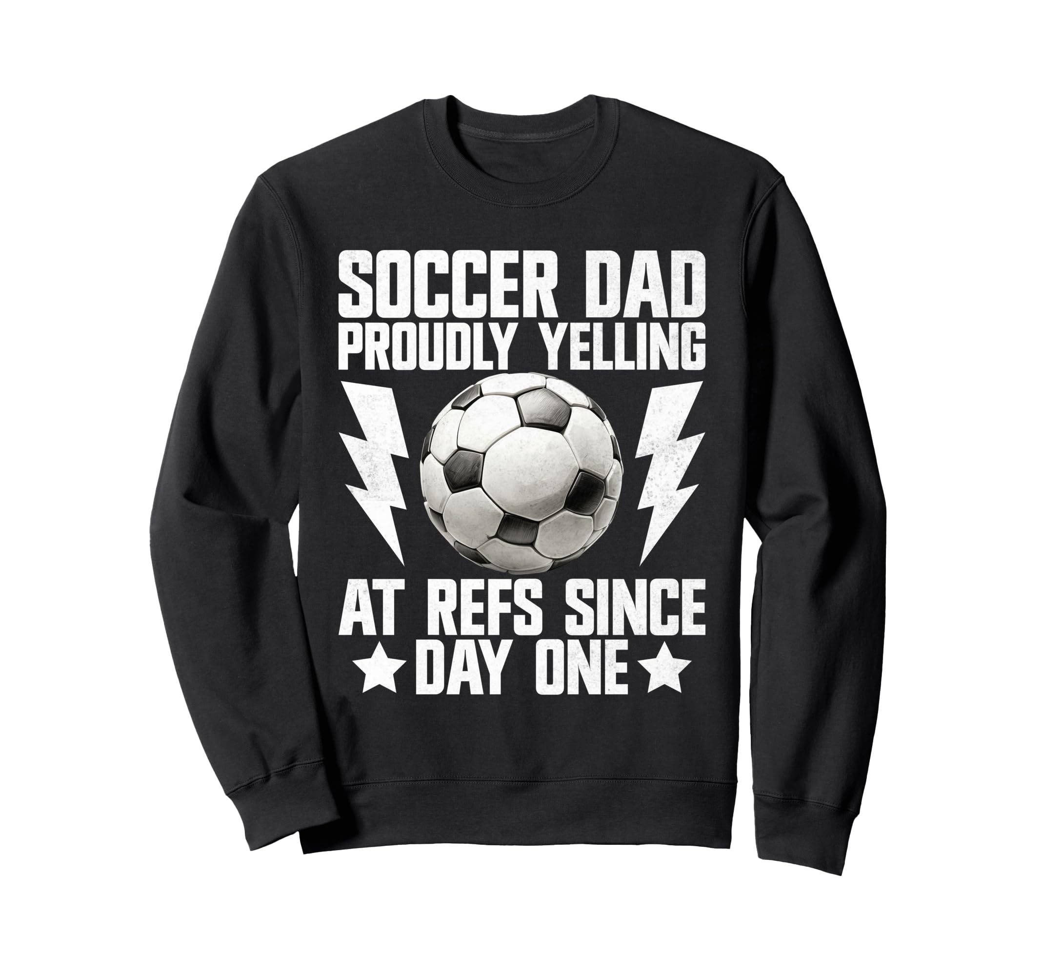 Proudly Yelling Refs Since Day One Sweatshirt - Novelty Apparel for Adults - T-Shirt, Sweatshirt, Hoodie