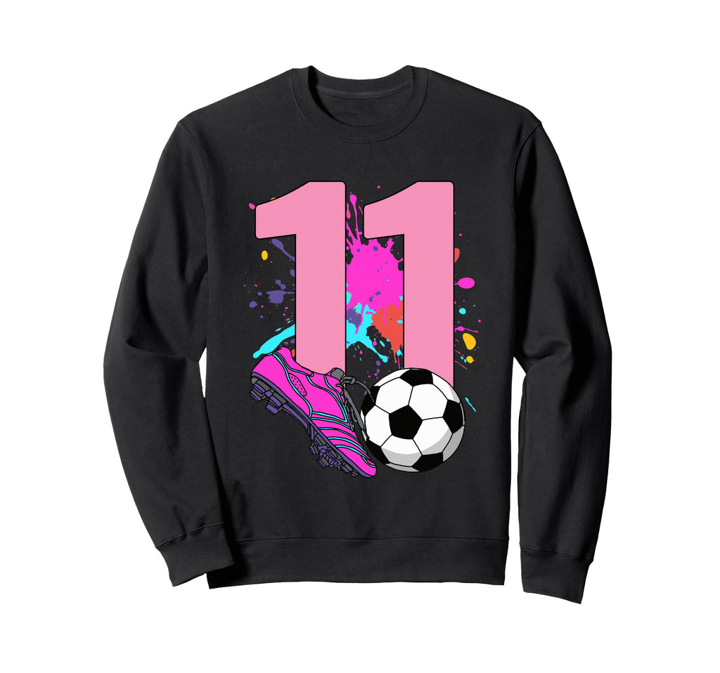 11Th Birthday Soccer Player Sweatshirt - Fun Novelty Design Men Women - T-Shirt, Sweatshirt, Hoodie