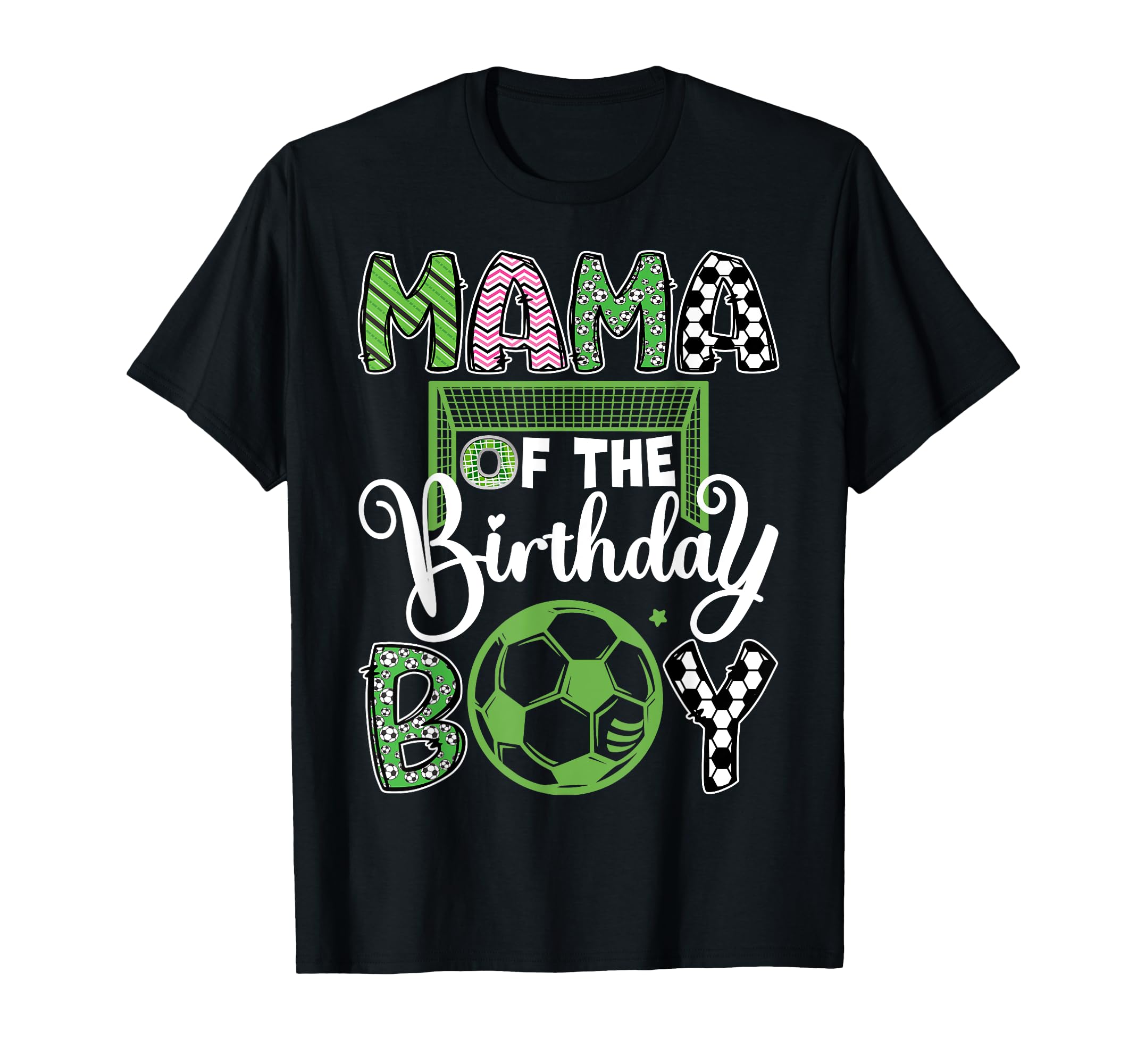 Mama Birthday Soccer Player Birthday T-Shirt - Graphic Print Unisex - T-Shirt, Sweatshirt, Hoodie