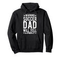 Warning Soccer Dad Will Yell Loudly Soccer Hoodie - Graphic Print Unisex - T-Shirt, Sweatshirt, Hoodie
