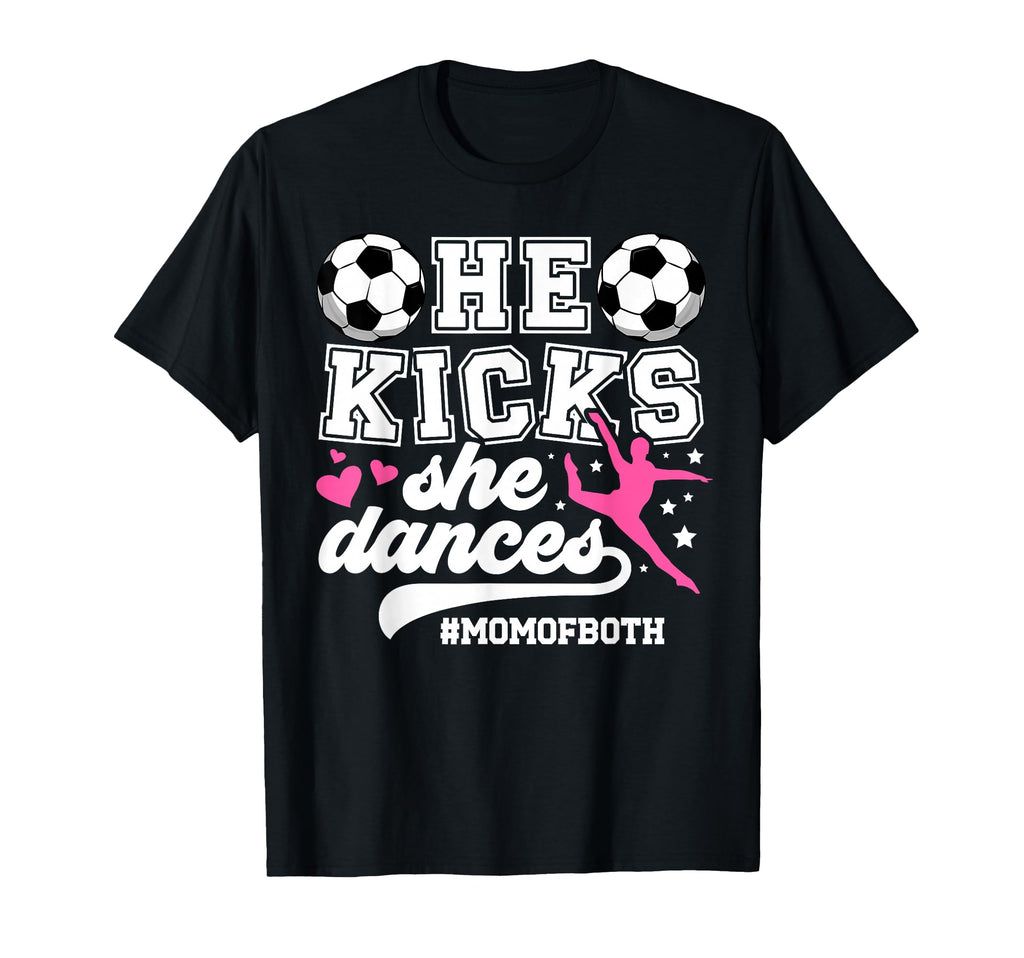 Mom Both Soccer And Dance Mom T-Shirt - Custom Art Print for Adults - T-Shirt, Sweatshirt, Hoodie
