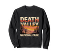Death Valley National Park Desert Sweatshirt - Streetwear Style for Adults - T-Shirt, Sweatshirt, Hoodie