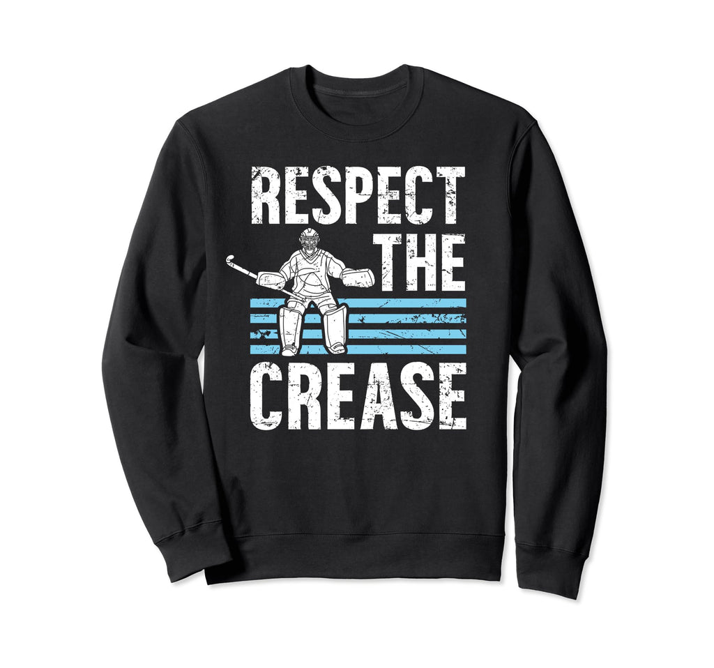 Respect Crease Ice Hockey Sweatshirt - Aesthetic Graphic for Adults - T-Shirt, Sweatshirt, Hoodie