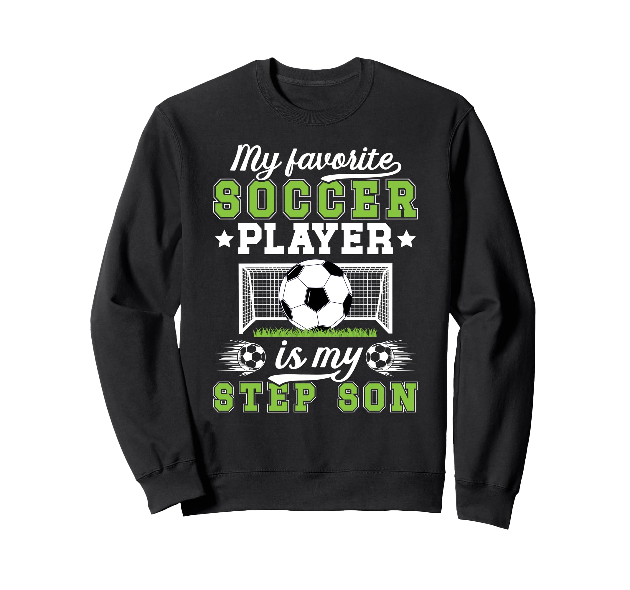 Proud Soccer Step Dad Soccer Sweatshirt - Fun Novelty Design for Adults - T-Shirt, Sweatshirt, Hoodie