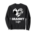 Grammy Life Heart Funny Soccer Sweatshirt - Casual Everyday Wear Unisex - T-Shirt, Sweatshirt, Hoodie