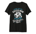 Im Not Just Any Soccer Mom Im T-Shirt - Aesthetic Graphic Men Women - T-Shirt, Sweatshirt, Hoodie