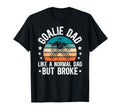 Ice Hockey Goalie Dad Broke Dad Hockey T-Shirt - Graphic Print Men Women - T-Shirt, Sweatshirt, Hoodie
