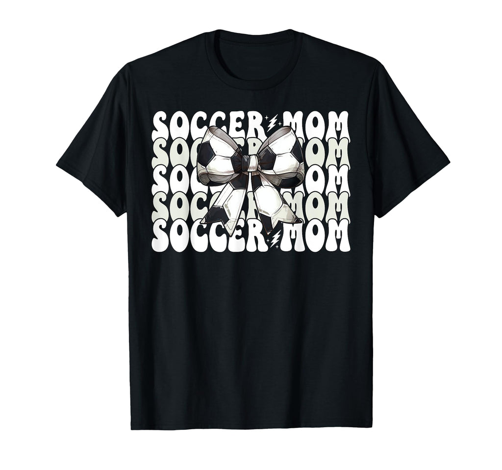 Soccer Mom Soccer Mama Mothers Day T-Shirt - Novelty Apparel for Adults - T-Shirt, Sweatshirt, Hoodie