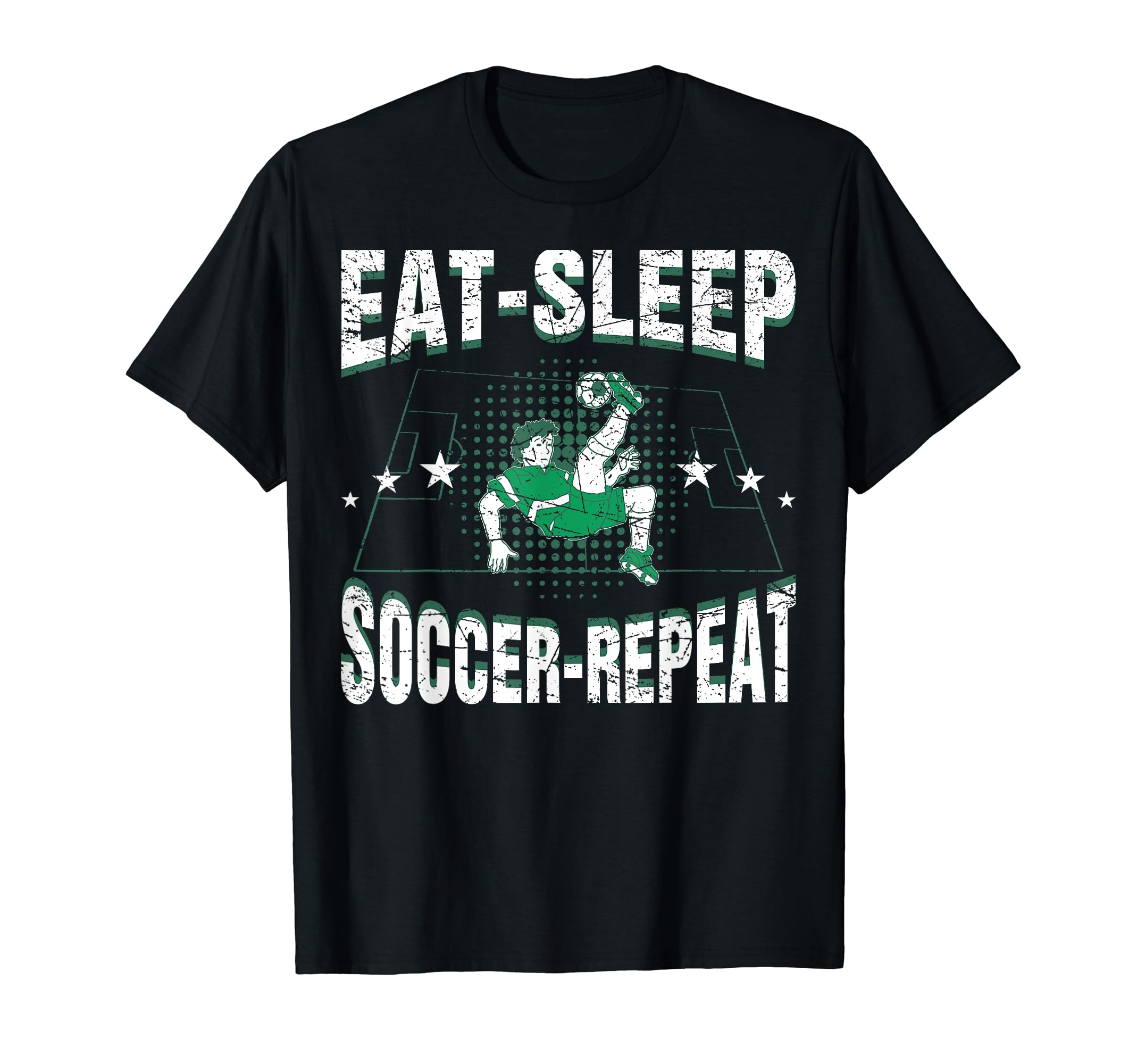 Eat Sleep Soccer Repeat Funny Soccer T-Shirt - Streetwear Style for Adults - T-Shirt, Sweatshirt, Hoodie