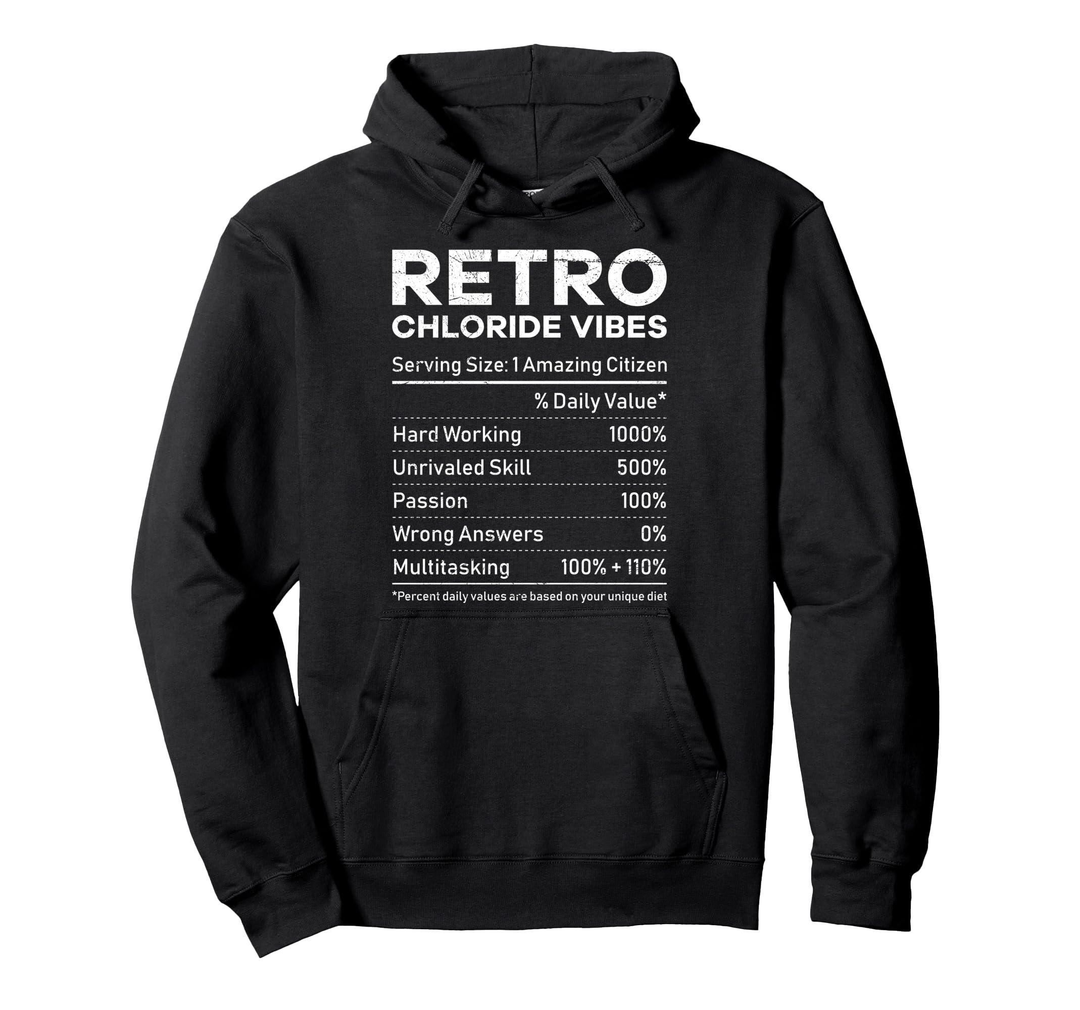 Death Valley Chloride Vibes Funny Hoodie - Streetwear Style Unisex - T-Shirt, Sweatshirt, Hoodie