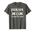 Soccer Mom Senior Mom Class 2026 T-Shirt - Fun Novelty Design for Adults - T-Shirt, Sweatshirt, Hoodie