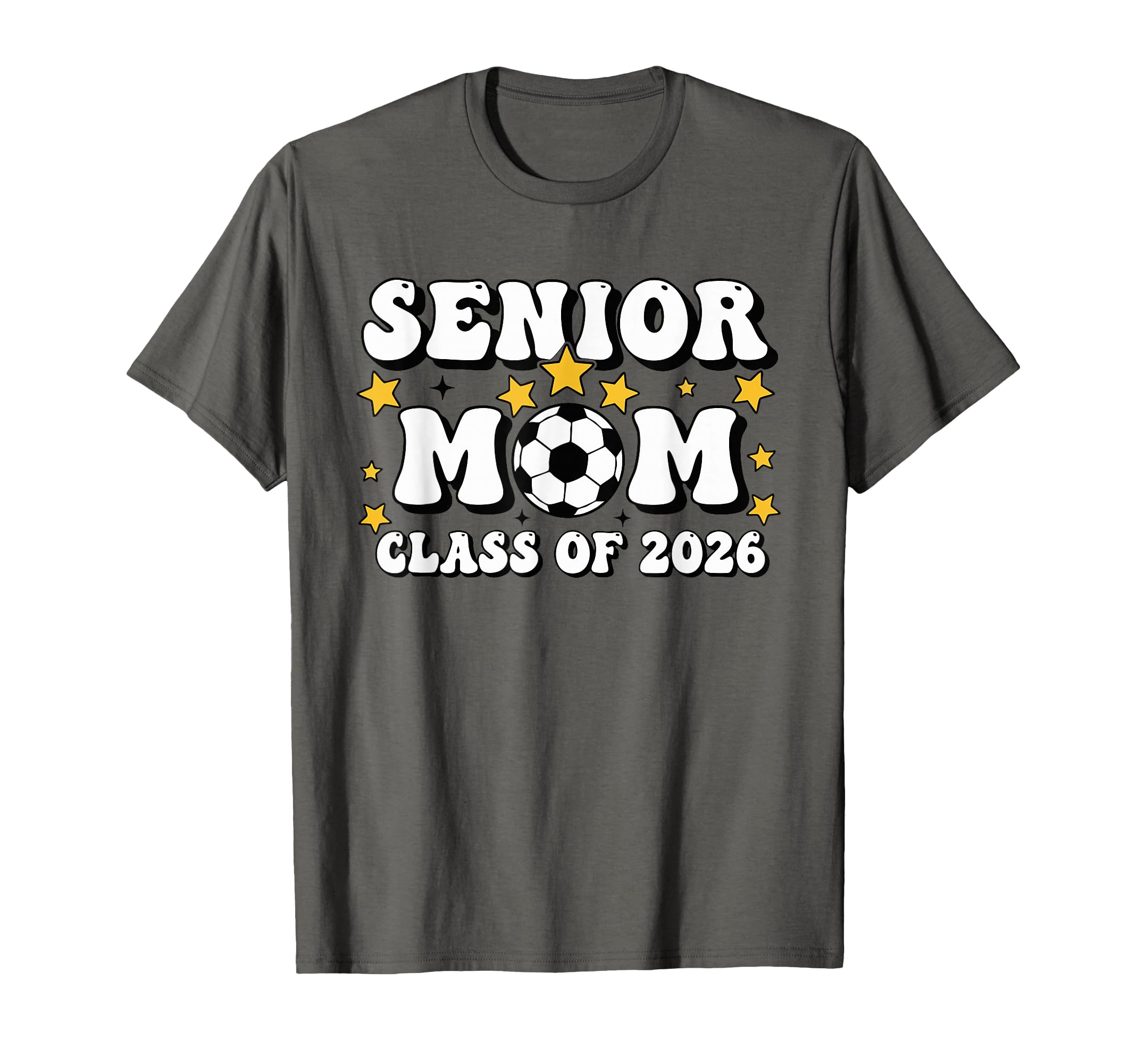 Soccer Mom Senior Mom Class 2026 T-Shirt - Fun Novelty Design for Adults - T-Shirt, Sweatshirt, Hoodie